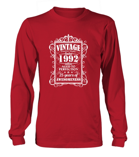 2. vintage 1992 good birthday funny Tshirt Long sleeved Unisex