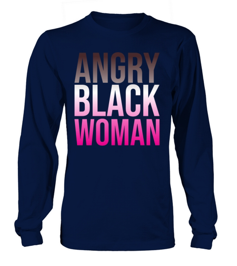 Angry Black Woman gradient color design Long sleeved Unisex