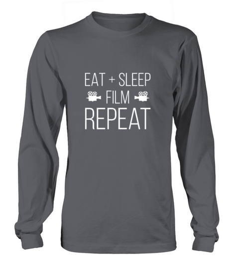 Eat Sleep Film Repeat Long sleeved Unisex