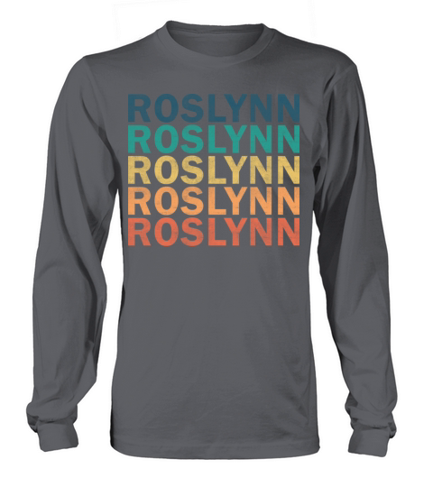 Roslynn Name T Shirt - Roslynn Vintage Retro Name Long sleeved Unisex