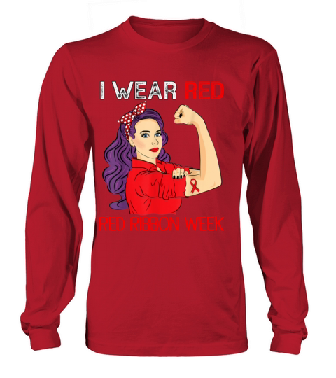 We Wear Red For Red Ribbon Week Awareness Ribbon Long sleeved Unisex