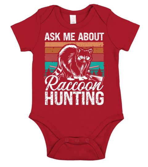 Hunting Vintage Ask me about Raccoon Hunting Short Sleeve Baby One-Piece
