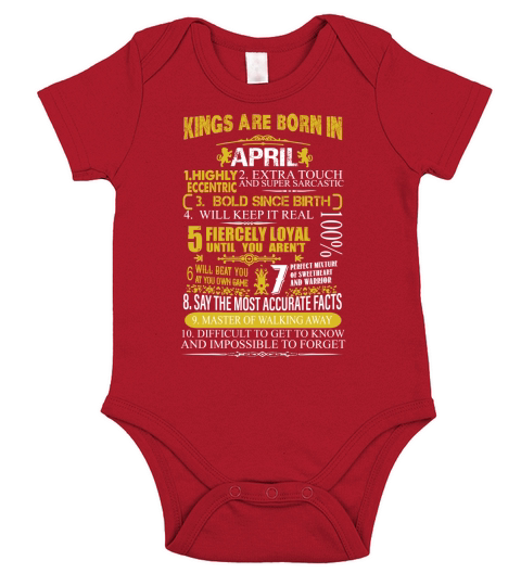 Kings Are Born In April Facts Birthday Short Sleeve Baby One-Piece