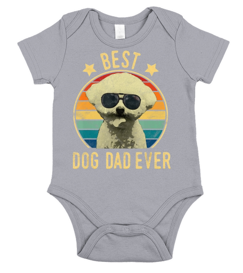 Mens Best Dog Dad Ever Bichon Frise Fathers Day Gift T-Shirt Short Sleeve Baby One-Piece