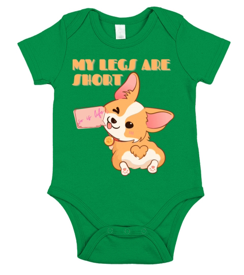 My Legs Are Short Corgi Fun Sayings Short Sleeve Baby One-Piece
