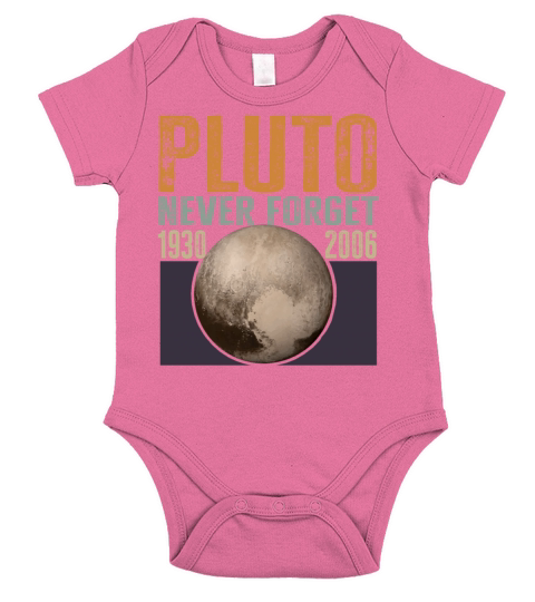 Never Forget Pluto Design Retro Style Funny Space Short Sleeve Baby One-Piece