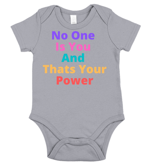 No One Is You And Thats Your Power Short Sleeve Baby One-Piece