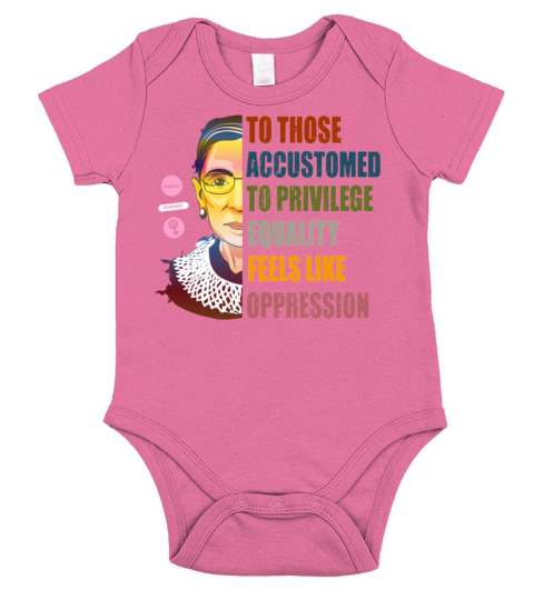 Ruth Bader Ginsburg Privilege Equality Oppression Short Sleeve Baby One-Piece