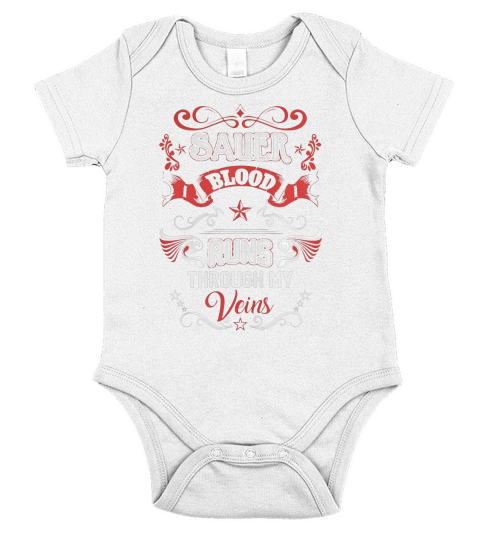 SAUER BLOOD RUNS THROUGH MY VEINS Short Sleeve Baby One-Piece