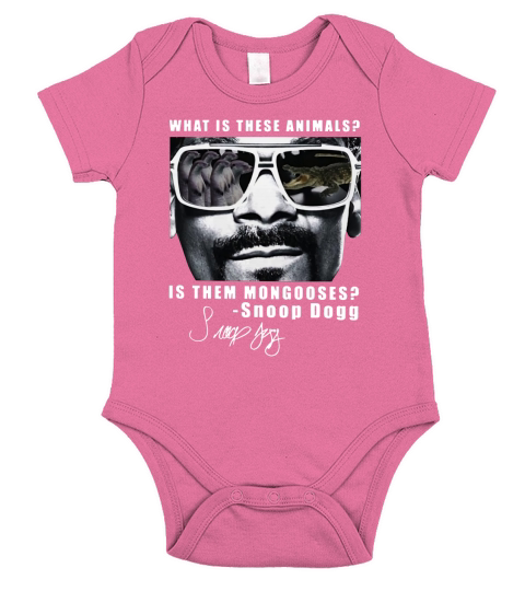 Snoop Dogg What Is These Animal Is Them Mongooses Signature shirt Short Sleeve Baby One-Piece