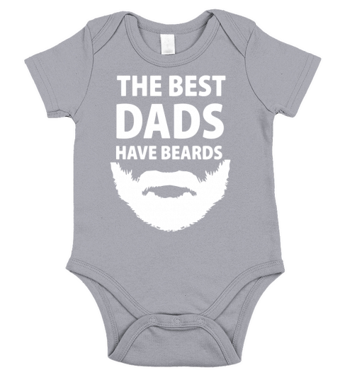 The best Dad have beards t shirts gift for fathers day Short Sleeve Baby One-Piece