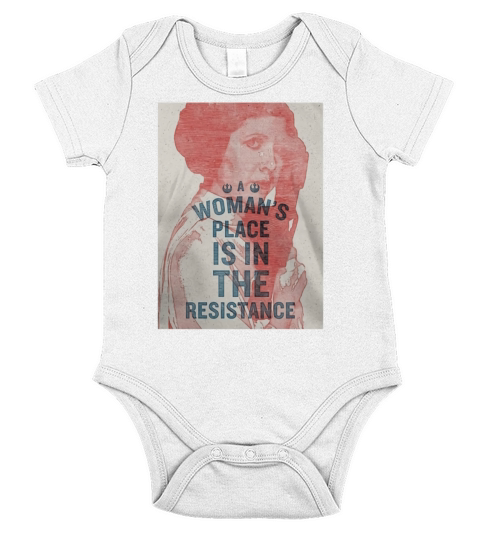 Womans Place Is In The Resistance T-Shirt Short Sleeve Baby One-Piece