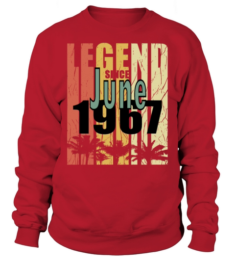 1967 vintage born in June gift Sweatshirt Unisex