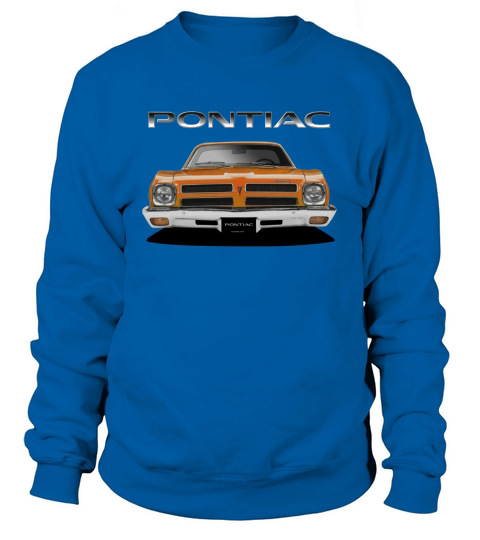 1972 73 Pontiac Ventura Front Orange Sweatshirt Unisex