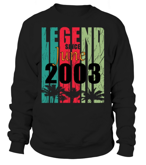 2003 vintage born in June gift Sweatshirt Unisex