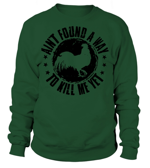 Aint found a way to kill me yet rooster - Unisex Long Sleeve Sweatshirt Unisex