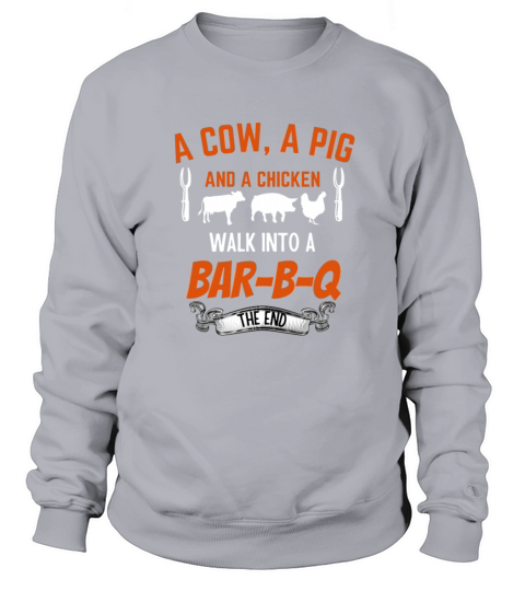 Barbecue BBQ Joke Gift Humor Animals Grilling Vin Sweatshirt Unisex