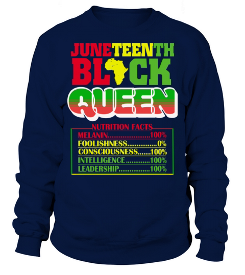 Juneteenth Black Queen Nutritional 4th Of July Sweatshirt Unisex
