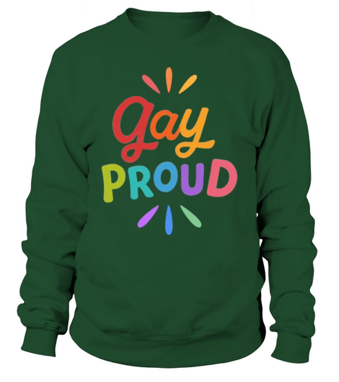 Pride love proud gay Sweatshirt Unisex