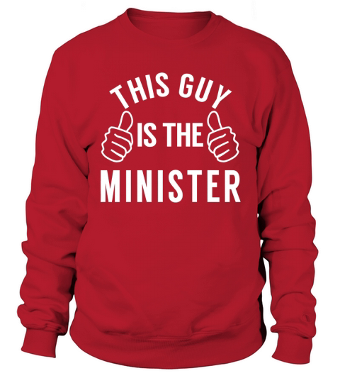This Guy Is The Minister- Funny Ordained Minister Tshirt_extract Sweatshirt Unisex