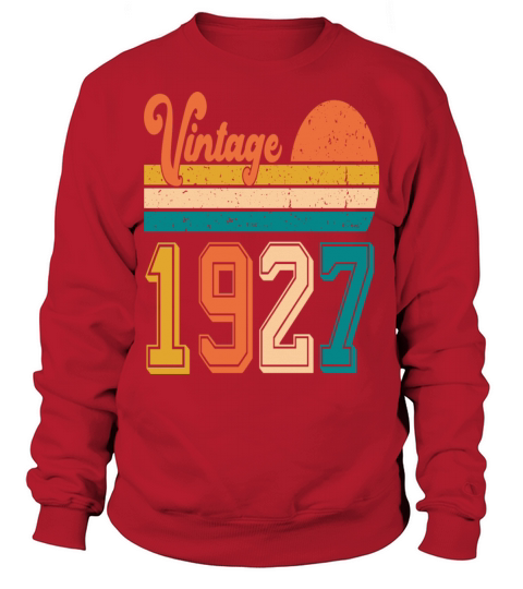 Vintage 1927 birthday gift Sweatshirt Unisex