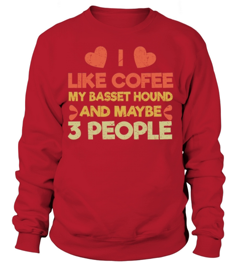 Vintage Pet Dog Like Coffee Love Basset Hound Sweatshirt Unisex