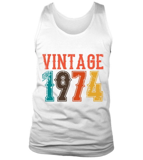 1974 Born Birthday Dad Vintage 1974 Tank Top Unisex