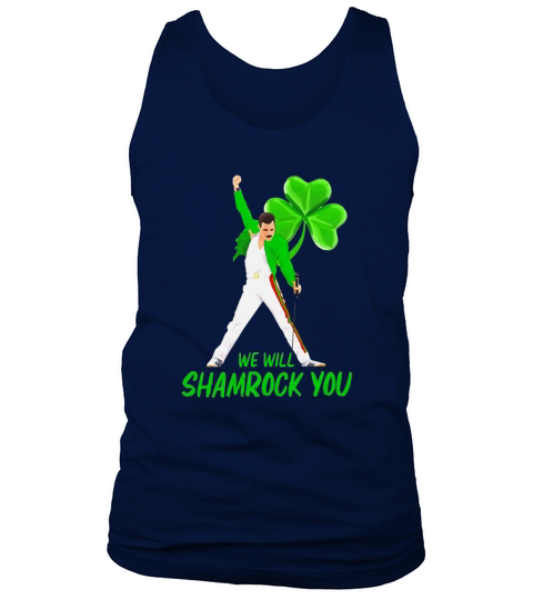 Freddie Mercury we will shamrock you shirt Tank Top Unisex