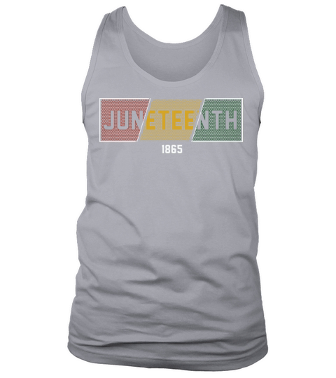 Juneteenth Black History Day Pride Gift Tank Top Unisex