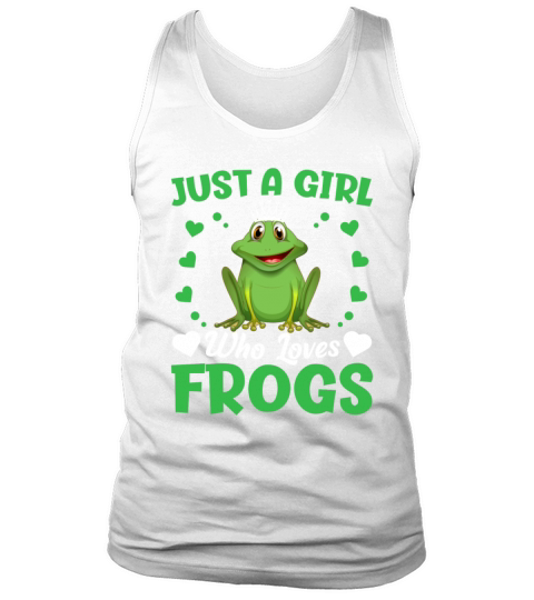 Just a Girl Who Loves Frogs - Frog Lover Funny Tank Top Unisex