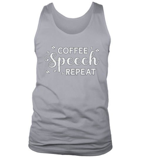 Mental Health Coffee Speech Repeat Awareness Tank Top Unisex