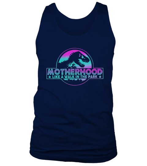 Motherhood Like A Walk In The Park Tank Top Unisex