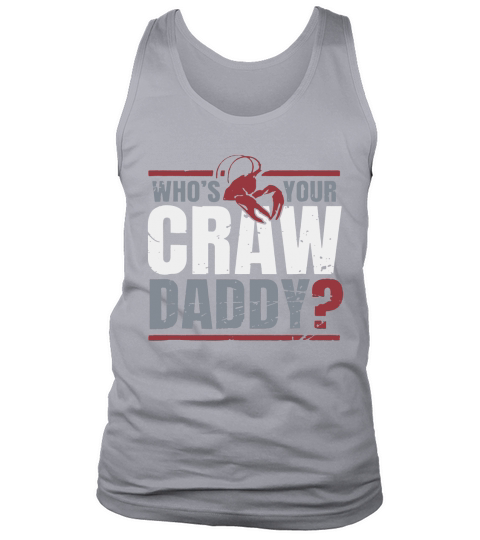 Who’s Your Crawdaddy Tank Top Unisex