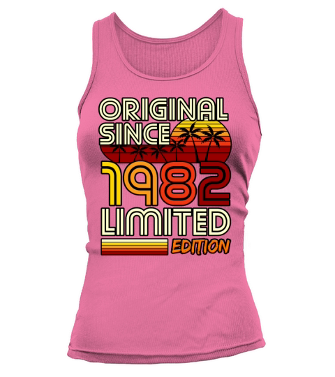 Birthday Original Since 1982 Limited Edition Gift Tank top Woman