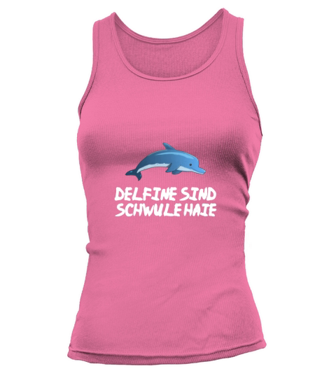 Delfine sind schwule Haie! | wie Gewitter im Kopf Tank top Woman