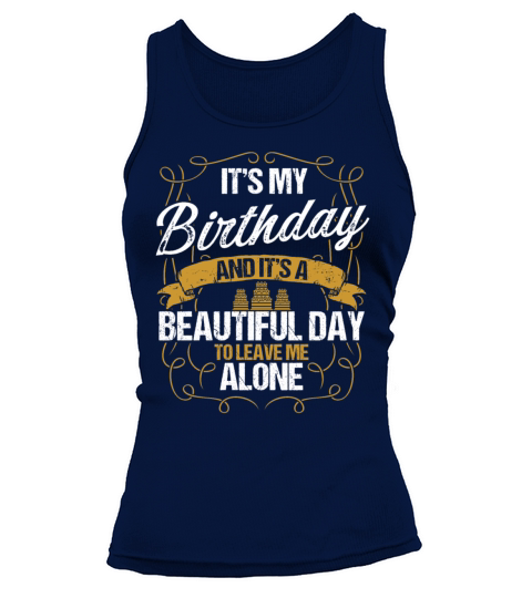 Funny Birthday Idea for Men Humor Sarcasm Birthday Tank top Woman