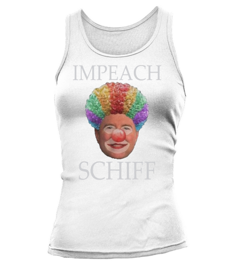 Impeach Schiff Clown Pencil Neck Anti Adam Schiff Tank top Woman