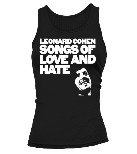 Leonard Cohen - Songs Of Love And Hate Shirt Tank top Woman