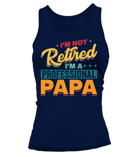 Professional Retired Papa Funny Retirement Tank top Woman