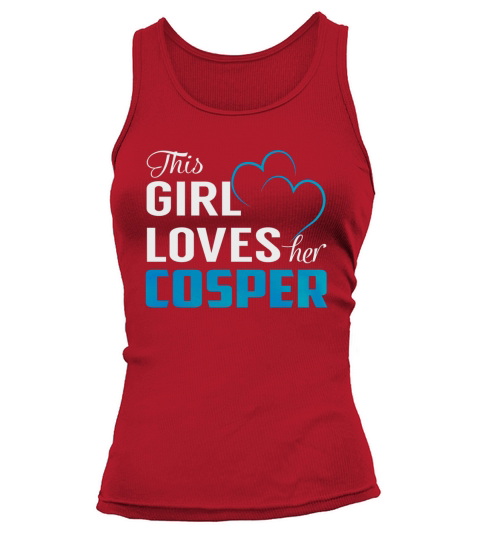 This Girl Loves Her COSPER Name Shirts Tank top Woman