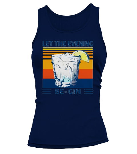 Wine let the evening be gin vintage shirt Tank top Woman