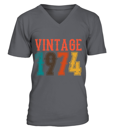 1974 Born Birthday Dad Vintage 1974 V-Neck T-shirt