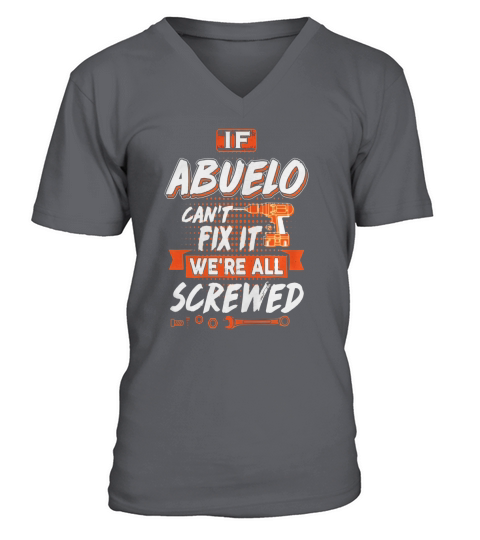 Abuelo Can Fix All T-shirt Dad Gifts For Fathers Day V-Neck T-shirt