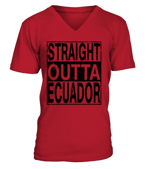 Ecuador Straight Outta Ecuador V-Neck T-shirt