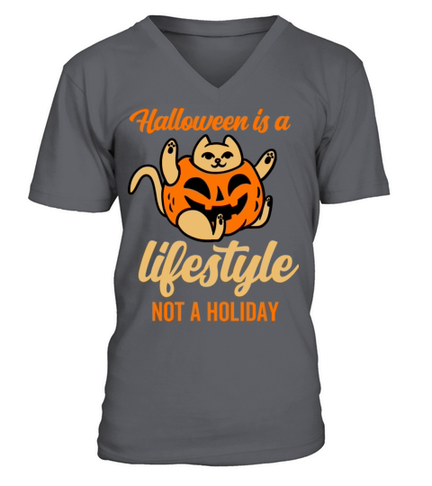 Halloween Is A Lifestyle Not A Holiday V-Neck T-shirt