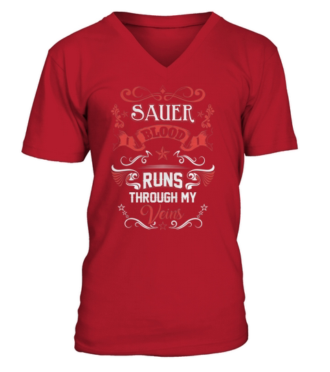 SAUER BLOOD RUNS THROUGH MY VEINS V-Neck T-shirt
