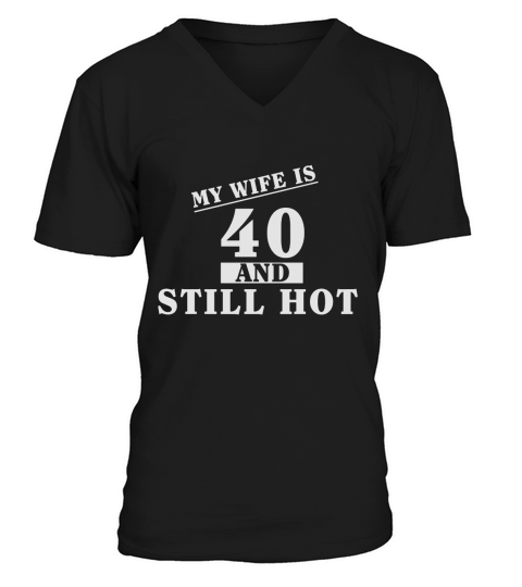 Wife Birthday T-Shirt Funny 40th Gift! V-Neck T-shirt