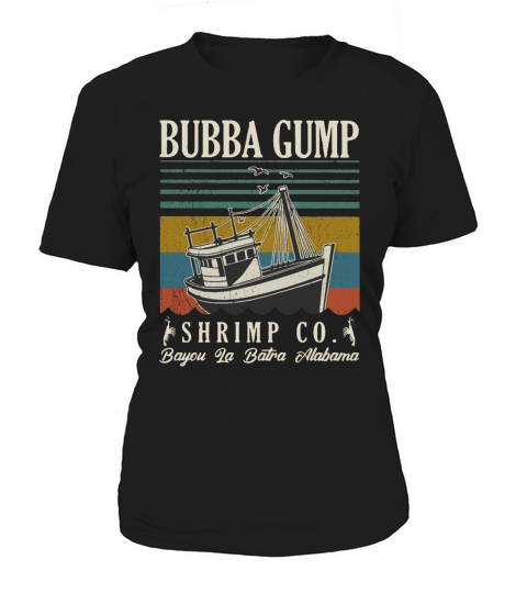 Bubba Gump Shrimp co Bayou La Batra Alabama vintage shirt Women's T-Shirt