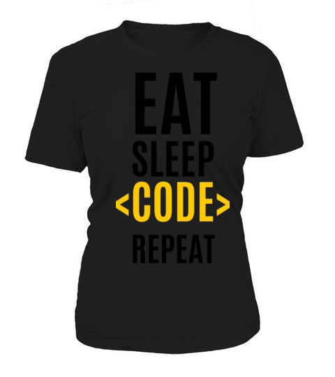 Eat Sleep Code Repeat - Coding Programming Women's T-Shirt