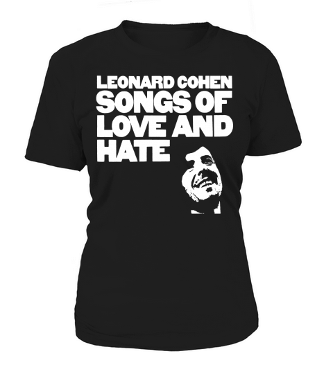 Leonard Cohen - Songs Of Love And Hate Shirt Women's T-Shirt
